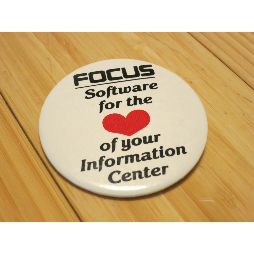Vintage FOCUS‎ Software For The Heart of your Information Center Pinback Button
